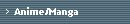 Anime/Manga